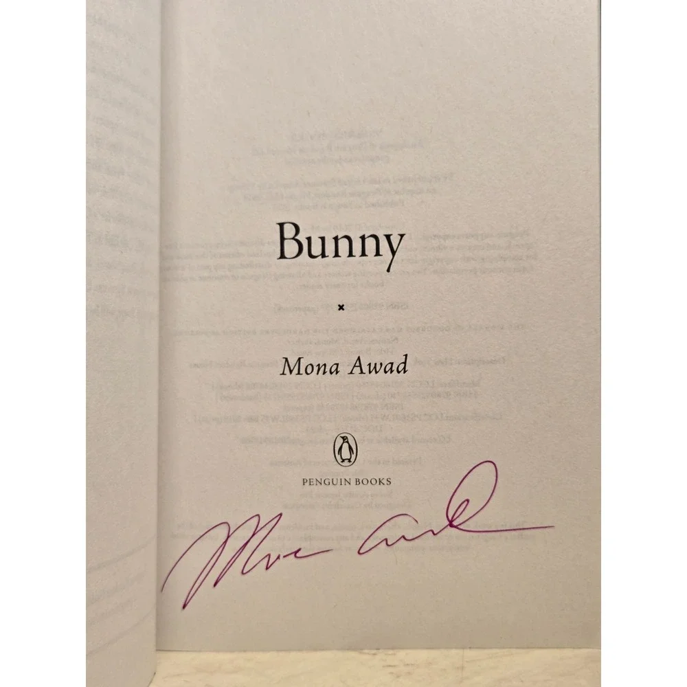 BUNNY A Novel By Author Mona Awad Signed Softcover Book Funny Dark Humor